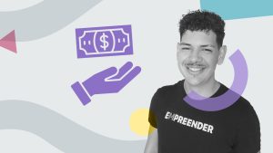10 dicas para levantar 10 mil reais em um mês - blog empreender