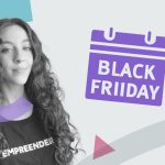 Tendências da Black Friday para o e-commerce nacional [2025]
