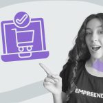 7 dicas de gestão para lojas virtuais que aumentam lucro e eficiência
