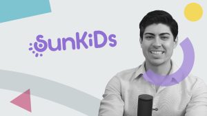A jornada por trás da Sunkids a loja de dropshipping mais antiga do Brasil - PodEmpreender