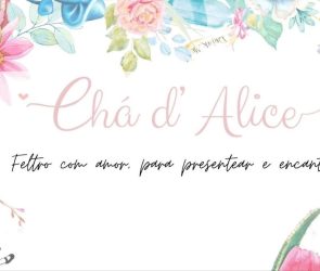 Entre laços, feltro e maternidade como nasceu o ateliê Chá d’Alice
